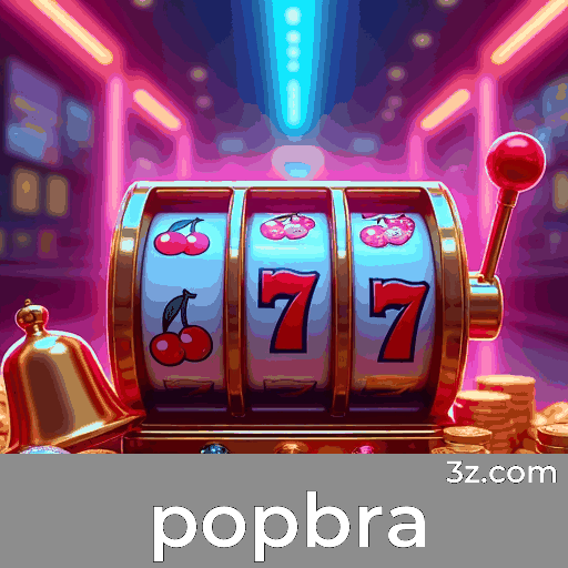 popbra: Baixe Rápido e Aposte com Facilidade no Brasil